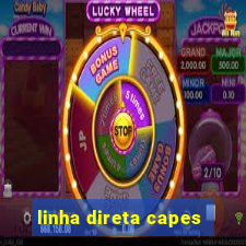 linha direta capes